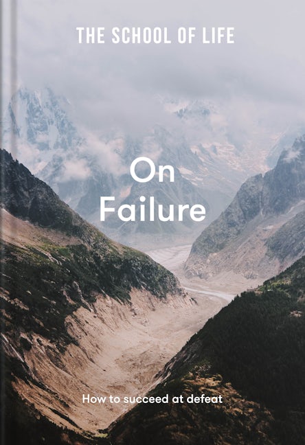 Book cover image for The School of Life: On Failure ISBN: 9781912891672